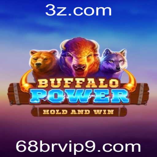 BuffaloPower: Descubra o Fascinante Mundo do Jogo com 68br.vip